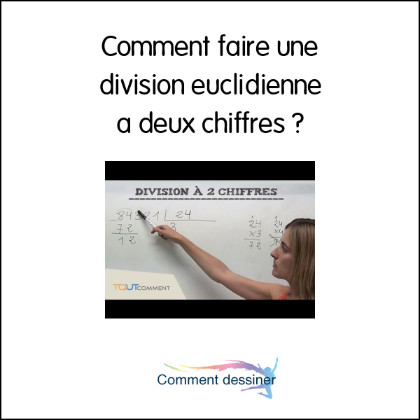 Comment faire une division euclidienne a deux chiffres